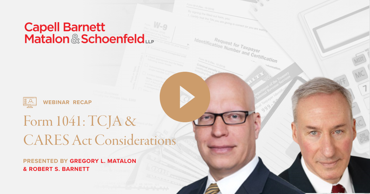 Form 1041: TCJA & CARES Act Considerations